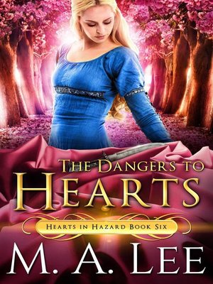 cover image of The Dangers to Hearts
